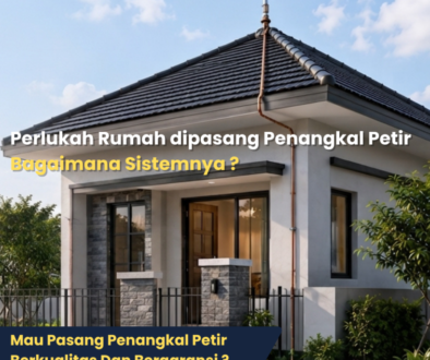 Perlukah Rumah Dipasang Penangkal Petir & Bagaimana Sistemnya ?